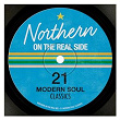 Northern On the Real Side - 21 Modern Soul Classics | Larry Saunders