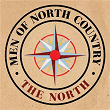 The North | Men Of North Country