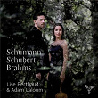 Berthaud & Laloum: Schumann - Schubert - Brahms | Lise Berthaud