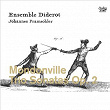 Mondonville: Trio Sonatas, Op. 2 | Ensemble Diderot