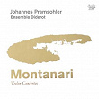 Montanari: Violin Concertos | Johannes Pramsohler