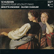 Schumann: Violin Sonatas, Op. 105 & 121 | Brigitte Engerer