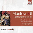 Monteverdi: Scherzi musicali | María Cristina Kiehr