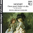 Mozart: Duos pour violon et alto | Bruno Pasquier