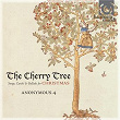 The Cherry Tree: Songs, Carols & Ballads for Christmas | Anonymous 4