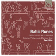 Baltic Runes | Estonian Philharmonic Chamber Choir