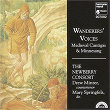 Wanderers' Voices: Medieval Cantigas & Minnesang | Newberry Consort