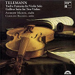 Telemann: 12 Fantasias for Violin Solo: Gulliver Suite for Two Violins | Andrew Manze