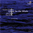 John Cage: Litany for the Whale | Paul Hillier