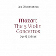 Mozart: The 5 Violin Concertos | Les Dissonances