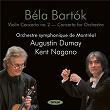 Bartok: Violin Concerto No. 2 & Concerto for Orchestra | Augustin Dumay