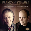 Franck & Strauss: Violin Sonatas | Augustin Dumay