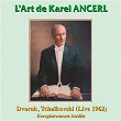 L'art de Karel Ancerl | Karel Ancerl
