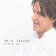 Michiel Borstlap: Reflective | Michiel Borstlap