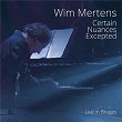 Certain Nuances Excepted | Wim Mertens