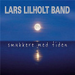 Smukkere Med Tiden | Lars Lilholt Band