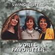 Vores Favoritter | Swing Sisters