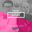 Deal | Faster