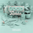 Good Times | Sodrumatic