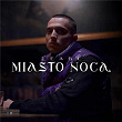 Miasto Noca | Teabe, Plughub, Dj Soina