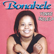 Yonke Indlela | Bonakele