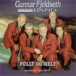 Fullt og helt | Gunnar Fjeldseth Band