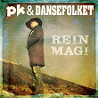 Rein magi | Pk & Dansefolket