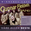 Minnenes café - Våre aller beste | Gunnar Fjeldseth Band
