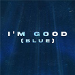 I'm Good (Blue) | Rasmus Gozzi