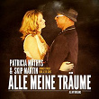 Alle meine Träume (All My Dreams) | Patricia Mathys