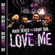 Love Me (Back to 54) (feat. Sandy Soul) | House Device