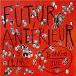 Futur Antérieur : Bongo Joe's 5 Years Anniversary | Hyperculte