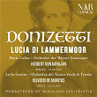 Donizetti: Lucia Di Lammermoor | Herbert Von Karajan, Oliviero De Fabritiis, Maria Callas, Leyla Gencer