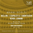 Brani Scelti Bellini: I Capuleti E I Montecchi & Verdi: Ernani | Ernst Marzendorfer, Köln Radio Sinfonie Orchester & Beverly Sills