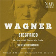 Wagner: Siegfried | Wilhelm Furtwängler, Orchestra Del Teatro Alla Scala