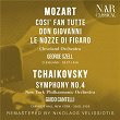 Mozart: Cosi' Fan Tutte, Don Giovanni, Le Nozze Di Figaro - Tchaikovsky: Symphony No. 4 | George Szell, Cleveland Orchestra, Guido Cantelli, New York Philharmonic Orchestra