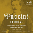 Puccini: La Bohème | Herbert Von Karajan & Orchestre Du Staatsoper De Vienne