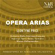 OPERA ARIAS | Leontyne Price, Orchestre Radio Television Française, American Opera Society Orchestra, Wiener Philharmoniker