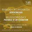 RIMSKY-KORSAKOV: SCHEHERAZADE; MUSSORGSKY: PICTURES AT AN EXHIBITION | Sergiu Celibidache, Orchestra Sinfonica Di Torino Della Rai