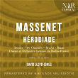 Massenet: Hérodiade | David Lloyd-jones