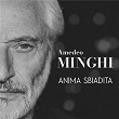 Anima sbiadita | Amedeo Minghi