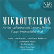 Thanos Mikroutsikos: For Sax and Strings and Love and Dreams, Warna, Irreproachable Death | Thanos Mikroutsikos