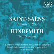 Camille Saint-Saëns: Oratorio de Noël - Paul Hindemith: Tuttifäntchen | Camille Saint-saëns