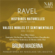 RAVEL: HISTOIRES NATURELLES, VALSES NOBLES ET SENTIMENTALES | Bruno Maderna