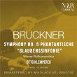 BRUCKNER: SYMPHONY No. 5 PHANTANTISCHE "GLAUBENSSINFONIE" | Otto Klemperer, Wiener Philharmoniker