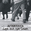 Last But Not Least | Aftertouch