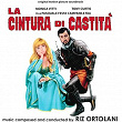 La cintura di castità (Original Motion Picture Soundtrack) | Riz Ortolani