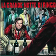 La grande notte di Ringo (Original Motion Picture Soundtrack) | Carlo Rustichelli