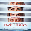 Istanbul Kirmizisi (Original Motion Picture Soundtrack) | Giuliano Taviani