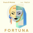 Fortuna (feat. Papiro) | Grazia Di Michele